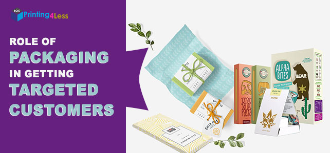 Role of packaging in getting targeted customers